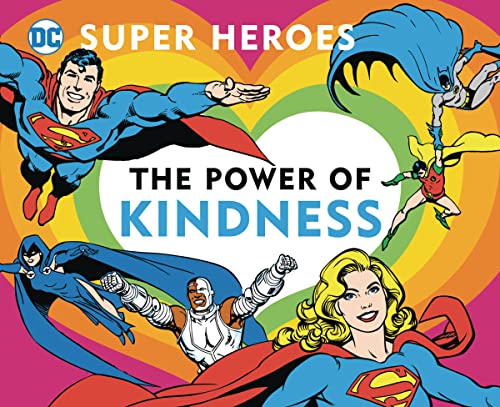 DC Super Heroes: The Power of Kindness (Volume 30)