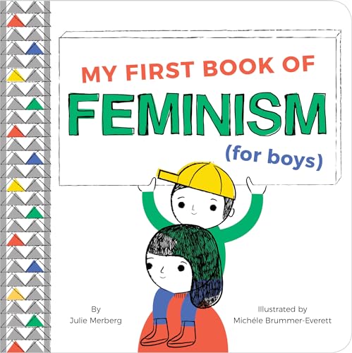 My First Book of Feminism (for Boys) von Downtown Bookworks