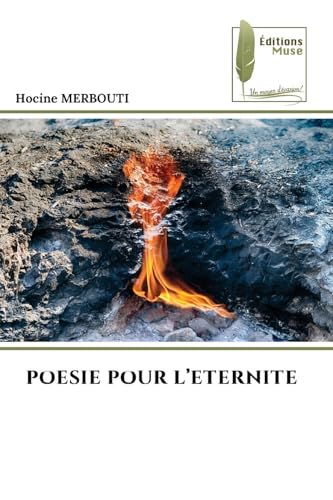 POESIE POUR L'ETERNITE: DE POESIE POUR L'ETERNITE: DE von Éditions Muse