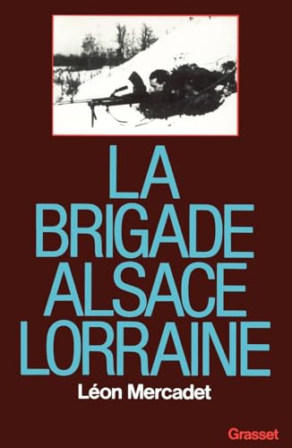 La brigade Alsace-Lorraine