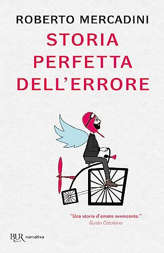 Storia perfetta dell'errore (BUR Best BUR) von Rizzoli - RCS Libri