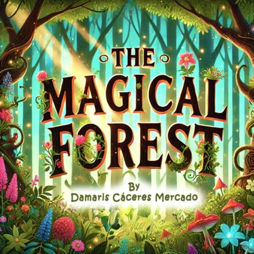 The Magical Forest von Independently published