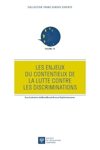 Les enjeux du contentieux de la lutte contre les discriminations (15) von LEGIS COMPAREE