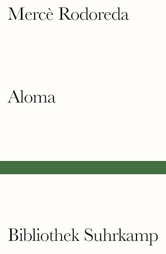 Aloma: Roman (Bibliothek Suhrkamp) von Suhrkamp Verlag AG