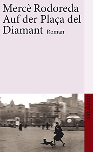 Auf der Plaça del Diamant: Roman (suhrkamp taschenbuch)