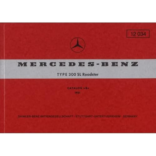 Mercedes-Benz 300SL Roadster W198 02.1957-02.1963 Katalog B 1961 Ersatzteilliste