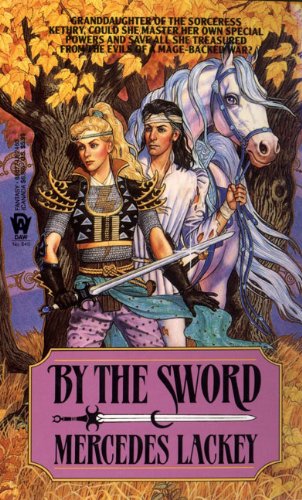 BY THE SWORD TURTLEBACK SCHOOL (Kerowyn's Tale) von TURTLEBACK BOOKS