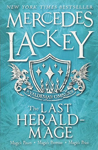 The Last Herald Mage: A Valdemar Omnibus. Magie's Pawn / Magie's Promise / Magie's Price The Last Herald Mage: A Valdemar Omnibus. Magie's Pawn / Magie's Promise / Magie's Price von Titan Books