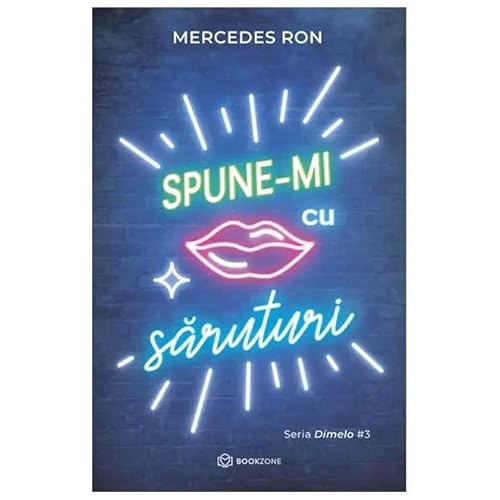 Spune-Mi Cu Saruturi von Bookzone