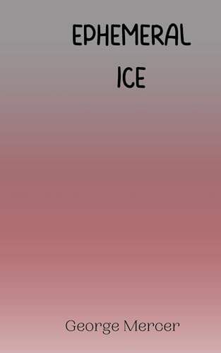 Ephemeral Ice von Creative Arts Management OÜ