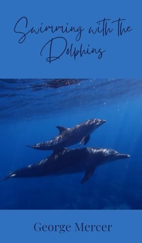 Swimming with the Dolphins Swimming with the Dolphins von Creative Arts Management OÜ
