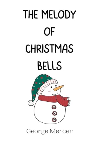 The Melody of Christmas Bells von Creative Arts Management OÜ