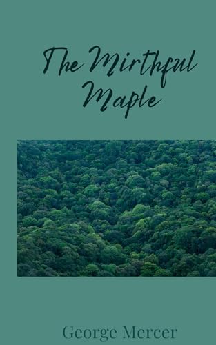The Mirthful Maple von Creative Arts Management OÜ