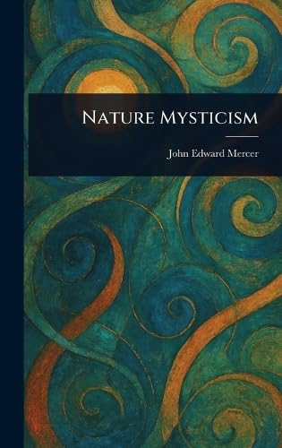 Nature Mysticism von Anson Street Press