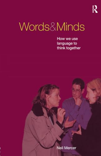 Words and Minds: How We Use Language to Think Together