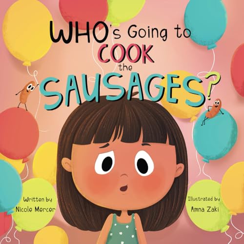 Who's Going to Cook the Sausages? von Bookfox Press