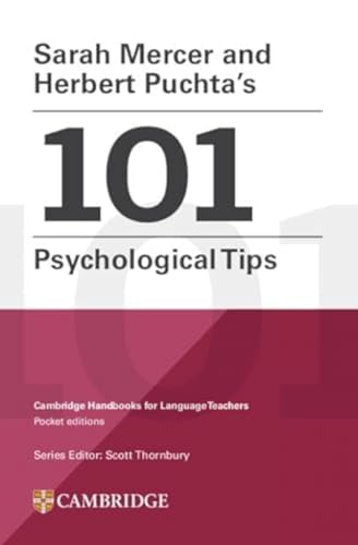 Sarah Mercer and Herbert Puchta's 101 Psychological Tips Paperback (Cambridge Handbooks for Language Teachers) von Cambridge University Press