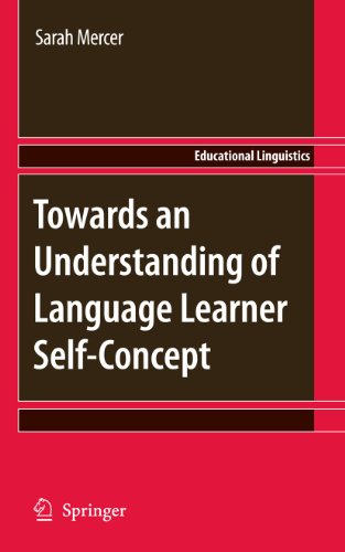 Towards an Understanding of Language Learner Self-Concept (Educational Linguistics, 12, Band 12) von Springer