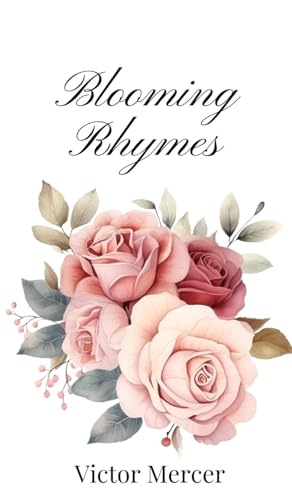 Blooming Rhymes Blooming Rhymes von Creative Arts Management OÜ