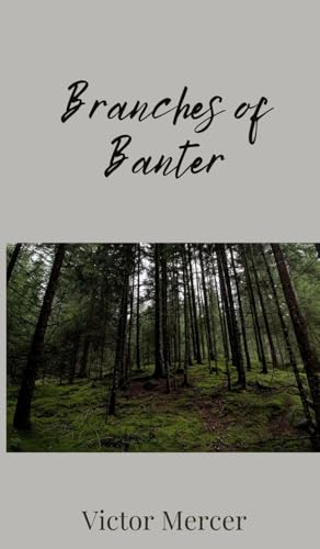 Branches of Banter Branches of Banter von Creative Arts Management OÜ