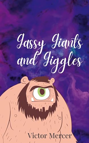 Gassy Giants and Giggles Gassy Giants and Giggles von Creative Arts Management OÜ