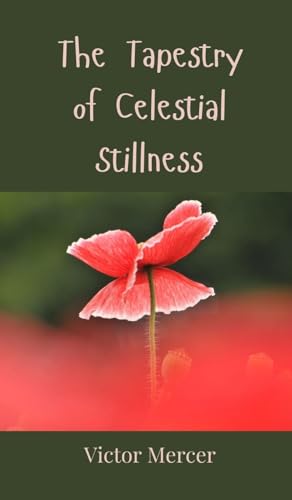 The Tapestry of Celestial Stillness The Tapestry of Celestial Stillness von Creative Arts Management OÜ