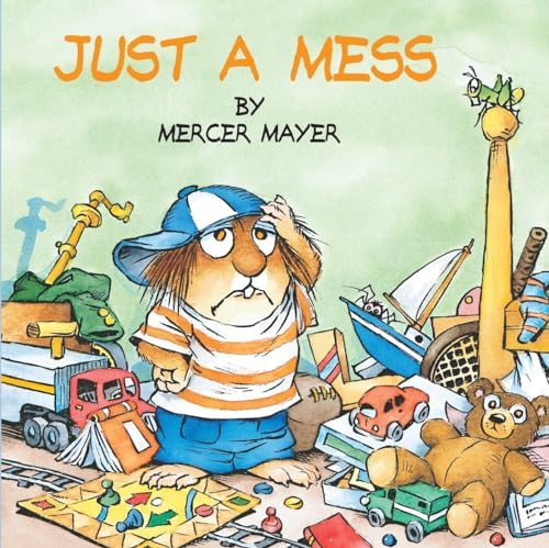 Just a Mess (Little Critter)