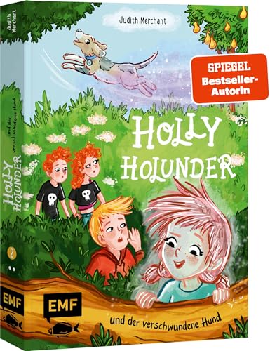 Holly Holunder und der verschwundene Hund (Band 2) von Edition Michael Fischer / EMF Verlag