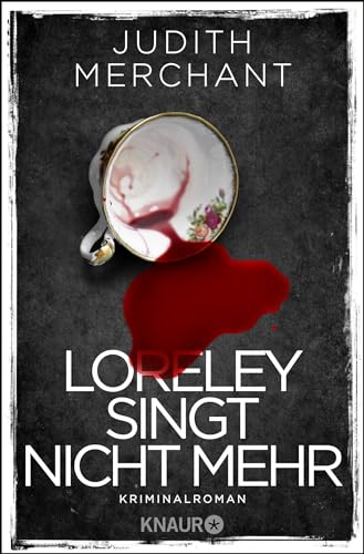 Loreley singt nicht mehr: Kriminalroman (2)