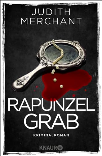 Rapunzelgrab: Kriminalroman (3)