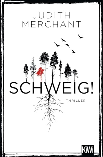 SCHWEIG!: Thriller