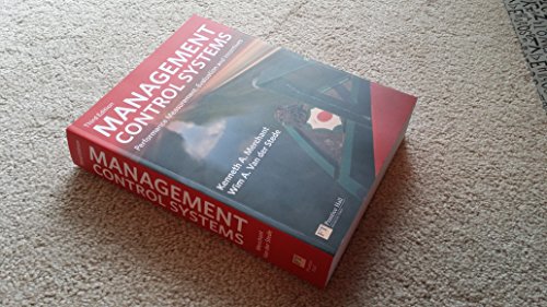 Management Control Systems: Performance Measurement, Evaluation and Incentives