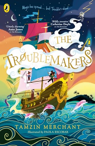 The Troublemakers: An epic new adventure from the bestselling author of The Hatmakers (The Hatmakers, 3) von Puffin