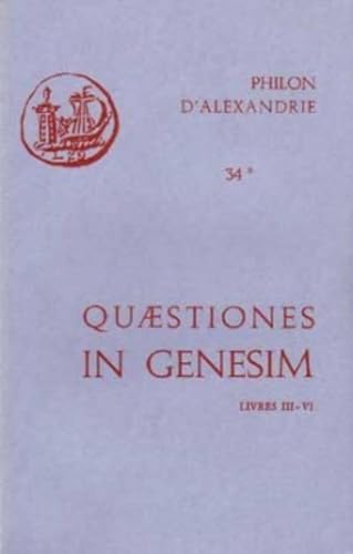 QUAESTIONES ET SOLUTIONES IN GENESIM B, III-VI: Livres 3-4-5-6 : e versione armeniaca von CERF