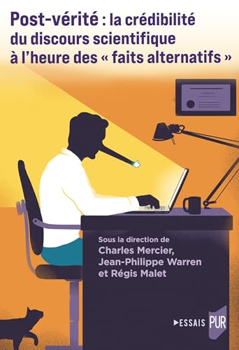 Post-vérité : la crédibilité du discours scientifique à l'heure des « faits alternatifs » von PU RENNES