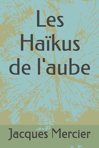 Les Haïkus de l'aube