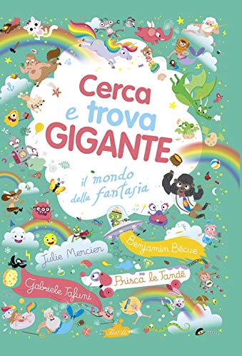 Il mondo della fantasia. Cerca e trova gigante. Ediz. a colori (Libri illustrati) von IDEEALI