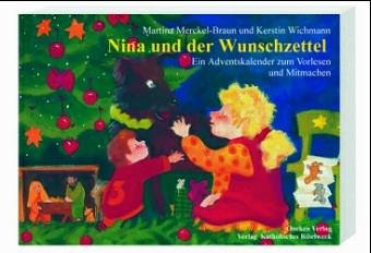 Nina und der Wunschzettel: Ein Adventskalender zum Vorlesen und Mitmachen