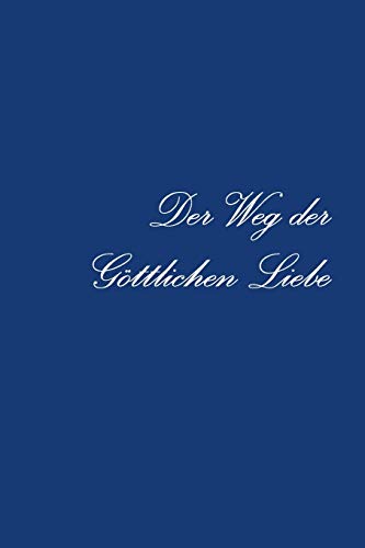 Der Weg der Göttlichen Liebe von Lulu