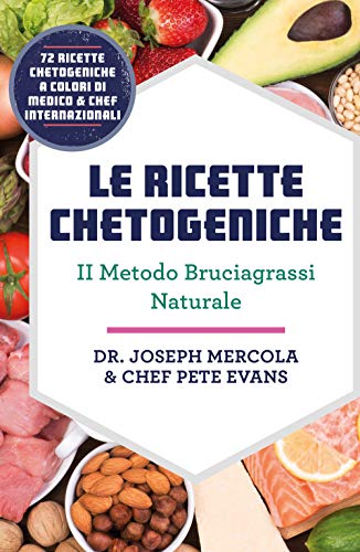 Le ricette chetogeniche. Il metodo bruciagrassi naturale von My Life