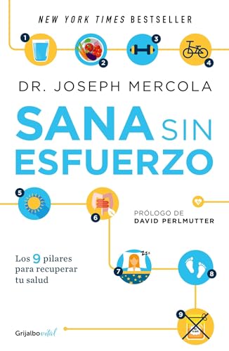 Sana sin esfuerzo/Effortless Healing: 9 Simple Ways to Sidestep Illness, Shed Ex cess Weight, and Help Your Body Fix Itself: 9 sencillos pasos para ... Excess Weight, and Help Your Body Fix Itself