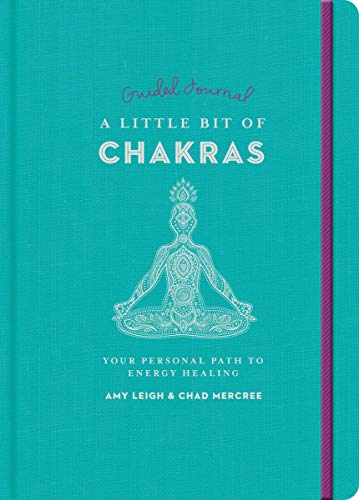 A Little Bit of Chakras Guided Journal: Your Personal Path to Energy Healing (Little Bit, 24, Band 24) von Sterling Ethos