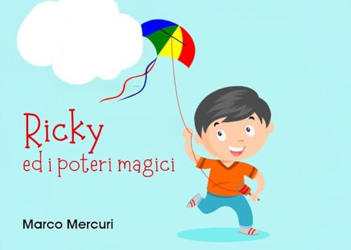 Ricky ed i poteri magici von Youcanprint