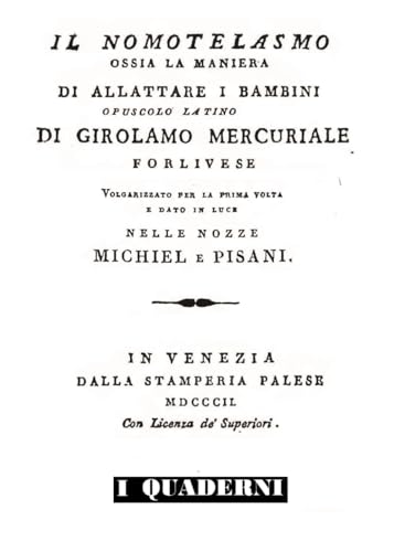 IL NOMOTELASMO: ossia la maniera di allattare i bambini von Independently published