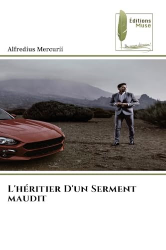 L'héritier D'un Serment maudit: DE von Éditions Muse