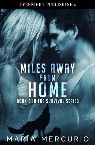 Miles Away from Home (Survival, Band 3) von Evernight Publishing