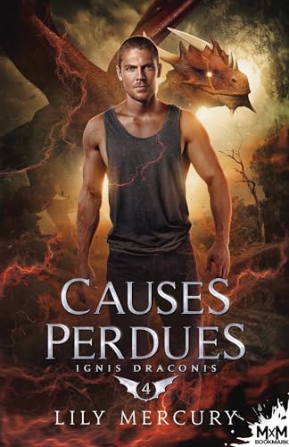 Causes perdues: Ignis Draconis, T4 von MXM BOOKMARK