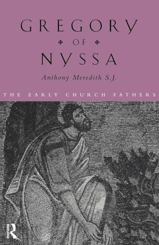 Gregory of Nyssa (The Early Church Fathers)