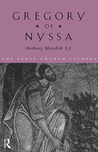 Gregory of Nyssa (The Early Church Fathers)