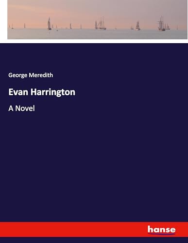Evan Harrington: A Novel Evan Harrington: A Novel von hansebooks